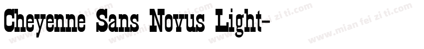 Cheyenne Sans Novus Light字体转换
